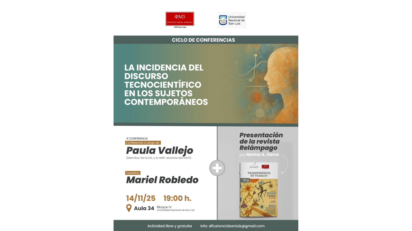 4ª conferencia del ciclo “La incidencia del discurso tecnocientífico en los sujetos contemporáneos”